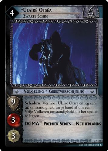 Ulaire Otsea, Zwarte Schim (P)